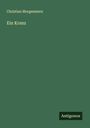 Christian Morgenstern: Ein Kranz, Buch
