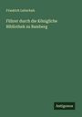 Friedrich Leitschuh: Führer durch die Königliche Bibliothek zu Bamberg, Buch