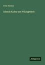 Felix Niedner: Islands Kultur zur Wikingerzeit, Buch