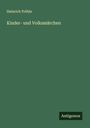 Heinrich Pröhle: Kinder- und Volksmärchen, Buch