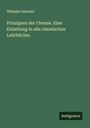 Wilhelm Ostwald: Prinzipien der Chemie. Eine Einleitung in alle chemischen Lehrbücher., Buch
