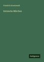 Friedrich Kreutzwald: Estnische Märchen, Buch