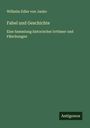 Wilhelm Edler Von Janko: Fabel und Geschichte, Buch