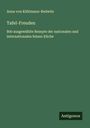 Anna von Kühlmann-Redwitz: Tafel-Freuden, Buch