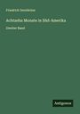 Friedrich Gerstäcker: Achtzehn Monate in Süd-Amerika, Buch