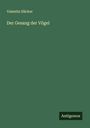 Valentin Häcker: Der Gesang der Vögel, Buch