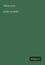 Wilhelm Henze: Is düt 'ne Welt! ..., Buch