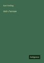 Kurt Grelling: Anti-J'accuse, Buch