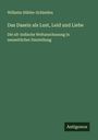 Wilhelm Hübbe-Schleiden: Das Dasein als Lust, Leid und Liebe, Buch