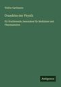 Walter Guttmann: Grundriss der Physik, Buch
