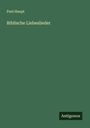 Paul Haupt: Biblische Liebeslieder, Buch