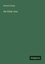 Eduard Grimm: Die Ethik Jesu, Buch