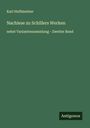 Karl Hoffmeister: Nachlese zu Schillers Werken, Buch