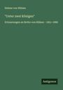 Helene von Hülsen: "Unter zwei Königen", Buch