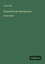 Julius Hart: Geschichte der Weltliteratur, Buch