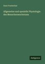 Hans Friedenthal: Allgemeine und spezielle Physiologie des Menschenwachstums, Buch