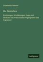Constantin Grebner: Die Deutschen, Buch