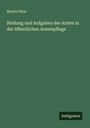 Moritz Fürst: Stellung und Aufgaben des Arztes in der öffentlichen Armenpflege, Buch