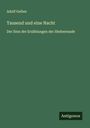 Adolf Gelber: Tausend und eine Nacht, Buch