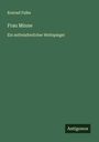 Konrad Falke: Frau Minne, Buch