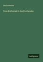 Leo Frobenius: Vom Kulturreich des Festlandes, Buch