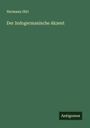 Hermann Hirt: Der Indogermanische Akzent, Buch