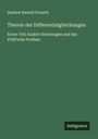 Andrew Russell Forsyth: Theorie der Differentialgleichungen, Buch
