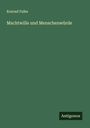 Konrad Falke: Machtwille und Menschenwürde, Buch