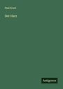 Paul Ernst: Der Harz, Buch