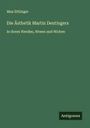Max Ettlinger: Die Ästhetik Martin Deutingers, Buch