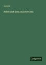 Anonym: Reise nach dem Stillen Ocean, Buch