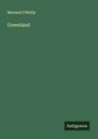 Bernard O'Reilly: Greenland, Buch