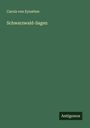 Carola Von Eynatten: Schwarzwald-Sagen, Buch