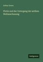 Arthur Drews: Plotin und der Untergang der antiken Weltanschauung, Buch