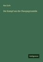 Max Eyth: Der Kampf um die Cheopspyramide, Buch