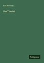 Karl Borinski: Das Theater, Buch