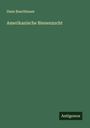 Hans Buschbauer: Amerikanische Bienenzucht, Buch