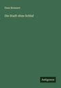 Hans Brennert: Die Stadt ohne Schlaf, Buch