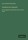 Karl Gottlieb Bretschneider: Handbuch der Dogmatik, Buch
