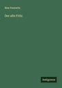 Max Pannwitz: Der alte Fritz, Buch