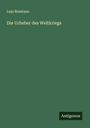 Lujo Brentano: Die Urheber des Weltkriegs, Buch