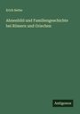 Erich Bethe: Ahnenbild und Familiengeschichte bei Römern und Griechen, Buch