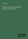 E. Reimann: Abhandlungen zur Geschichte Friedrichs des Großen, Buch