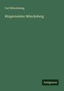 Carl Mönckeberg: Bürgermeister Mönckeberg, Buch