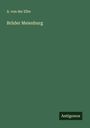 A. von der Elbe: Brüder Meienburg, Buch