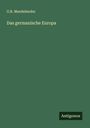 G. B. Mendelssohn: Das germanische Europa, Buch