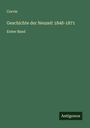 Corvin: Geschichte der Neuzeit 1848-1871, Buch