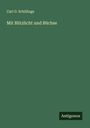 Carl G. Schillings: Mit Blitzlicht und Büchse, Buch