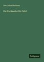 Otto Julius Bierbaum: Die Yankeedoodle-Fahrt, Buch