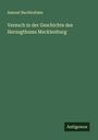 Samuel Buchholtzen: Versuch in der Geschichte des Herzogthums Mecklenburg, Buch
